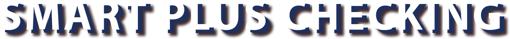 Smart plus checking 2